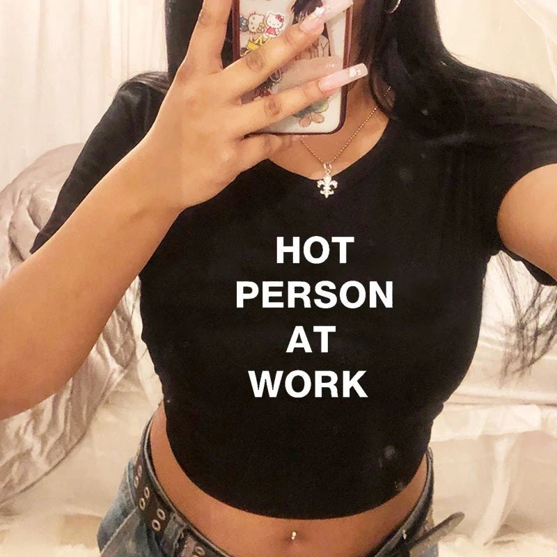 Hot Person At Work Funny Cropped Top Women Y2k Harajuku Sexy Party Clothes Summer Fashion Short Sleeve T Shirt Ladies Crop Tops